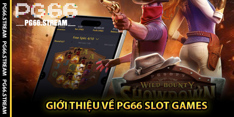 Giới Thiệu Về PG66 Slot Games