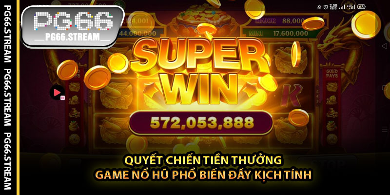 Quyết Chiến Tiền Thưởng – Game Nổ Hũ Phổ Biến Đầy Kịch Tính
